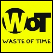WoT - Waste of Time