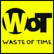 WoT - Waste of Time