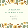 Oli Essenziali ed Erbe Medicinali