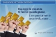 Apri una tua agenzia di viaggi online.