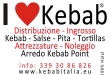 KEBAB INGROSSO , ATTREZZATURE ED ACCESSORI