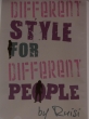 Different style For Different People byRUISI